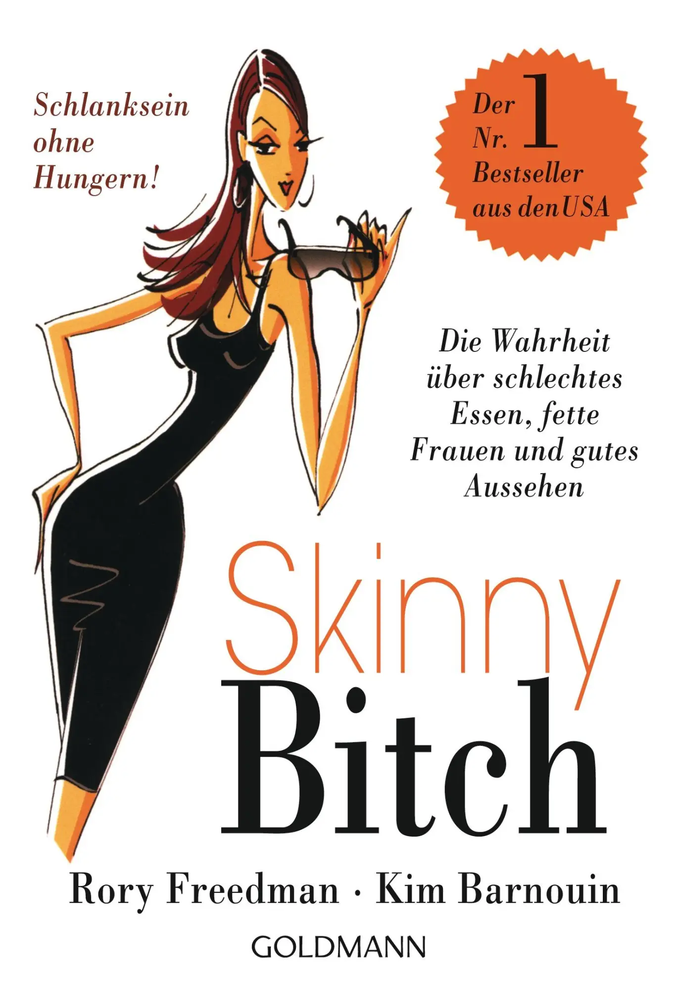 Cover: 9783442170395 | Skinny Bitch | Rory Freedman (u. a.) | Taschenbuch | 271 S. | Deutsch