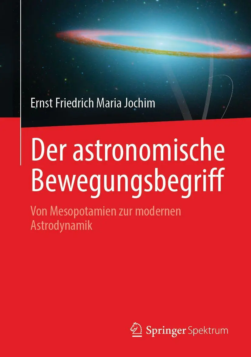 Cover: 9783662710395 | Der astronomische Bewegungsbegriff | Ernst Friedrich Maria Jochim