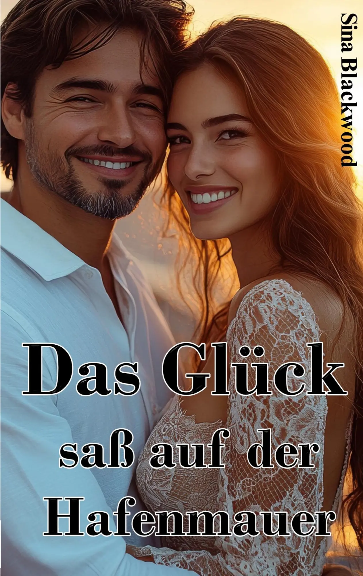 Cover: 9783695170395 | Das Glück saß auf der Hafenmauer | Sina Blackwood | Taschenbuch | 2025