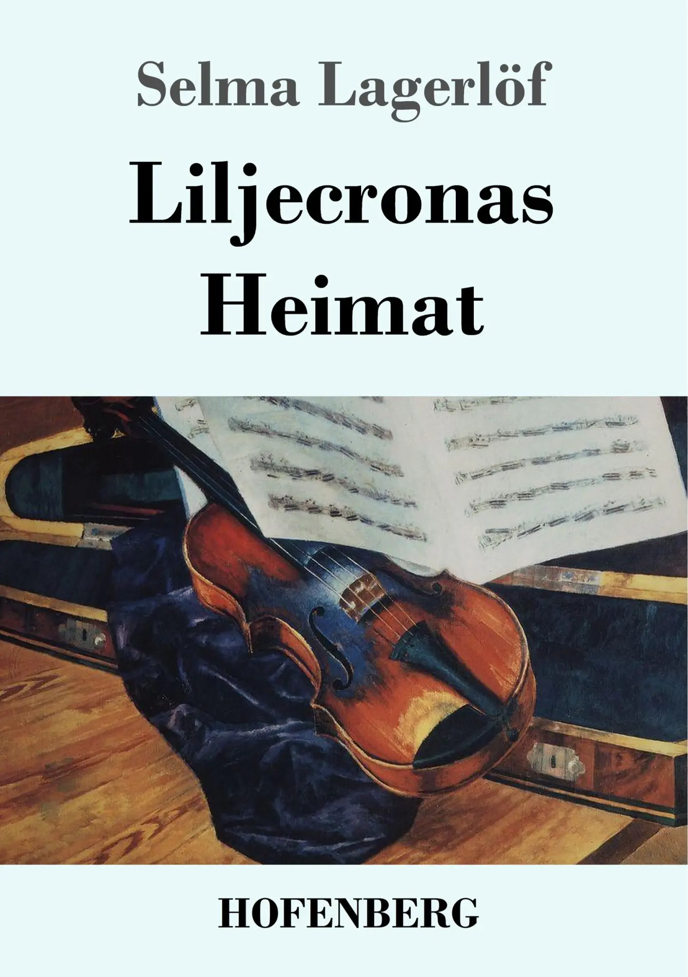 Cover: 9783843050395 | Liljecronas Heimat | Selma Lagerlöf | Taschenbuch | 192 S. | Deutsch
