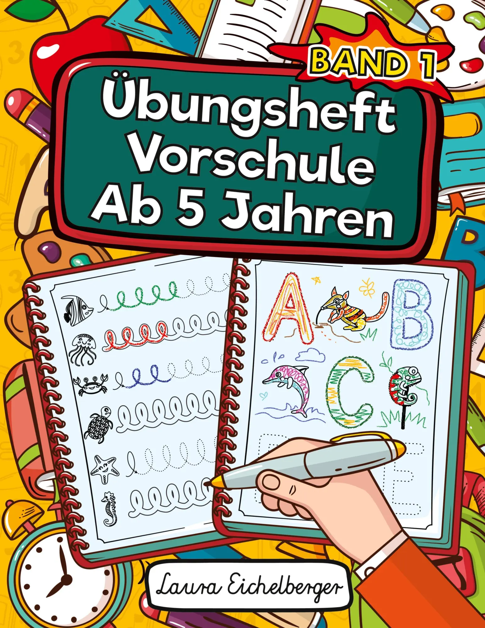 Cover: 9783969260395 | Übungsheft Vorschule Ab 5 Jahren | Laura Eichelberger | Taschenbuch