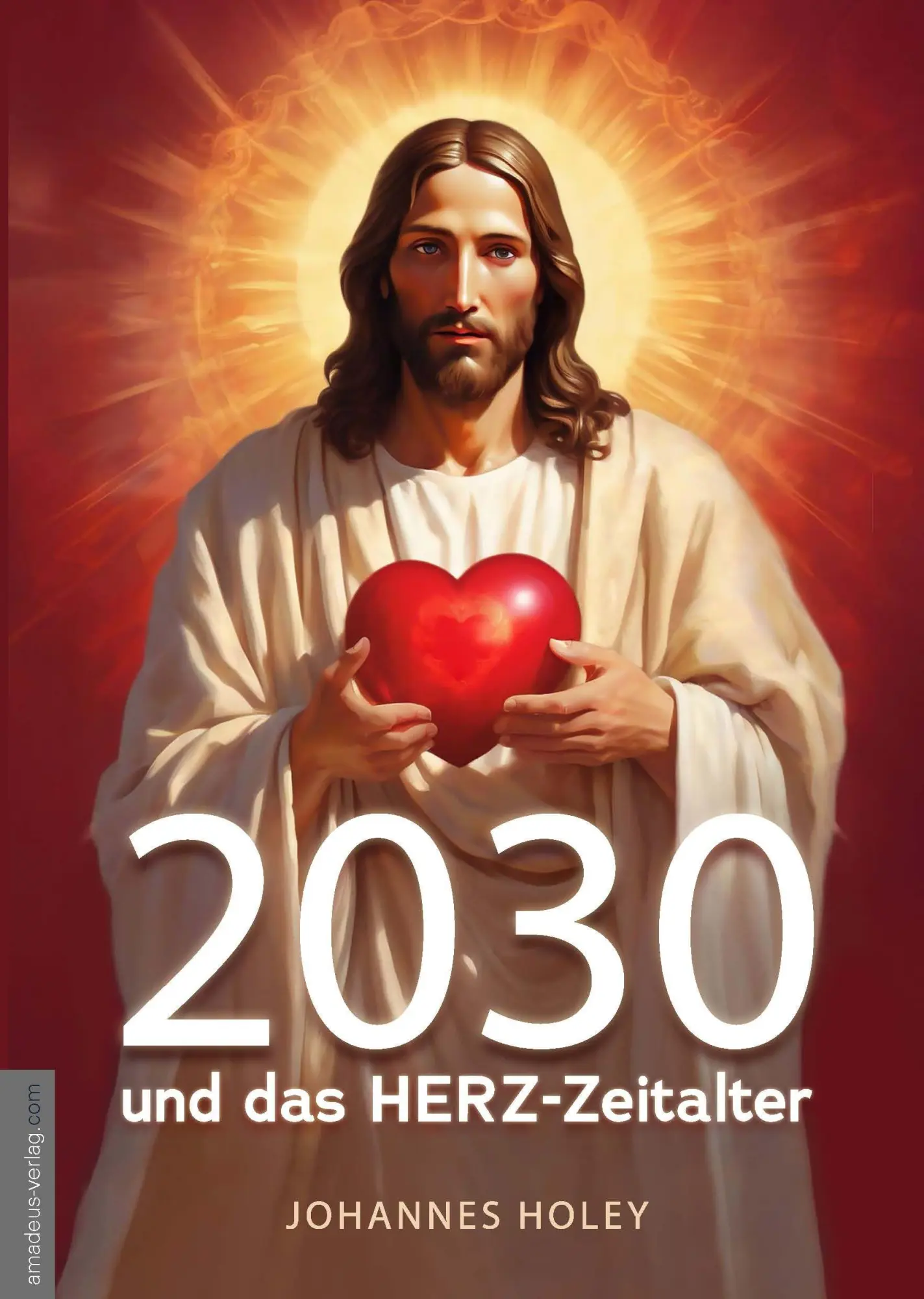 Cover: 9783985620395 | 2030 und das HERZ-Zeitalter | Johannes Holey | Taschenbuch | Deutsch