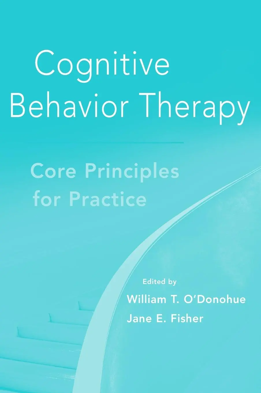 Cover: 9780470560495 | Cognitive Behavior Therapy | Co | William T O'Donohue (u. a.) | Buch