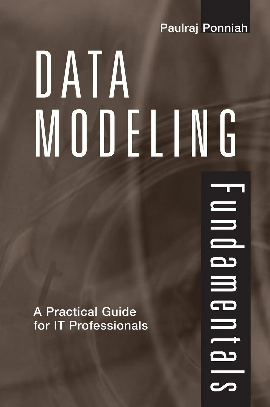 Cover: 9780471790495 | Data Modeling Fundamentals | A Practical Guide for It Professionals