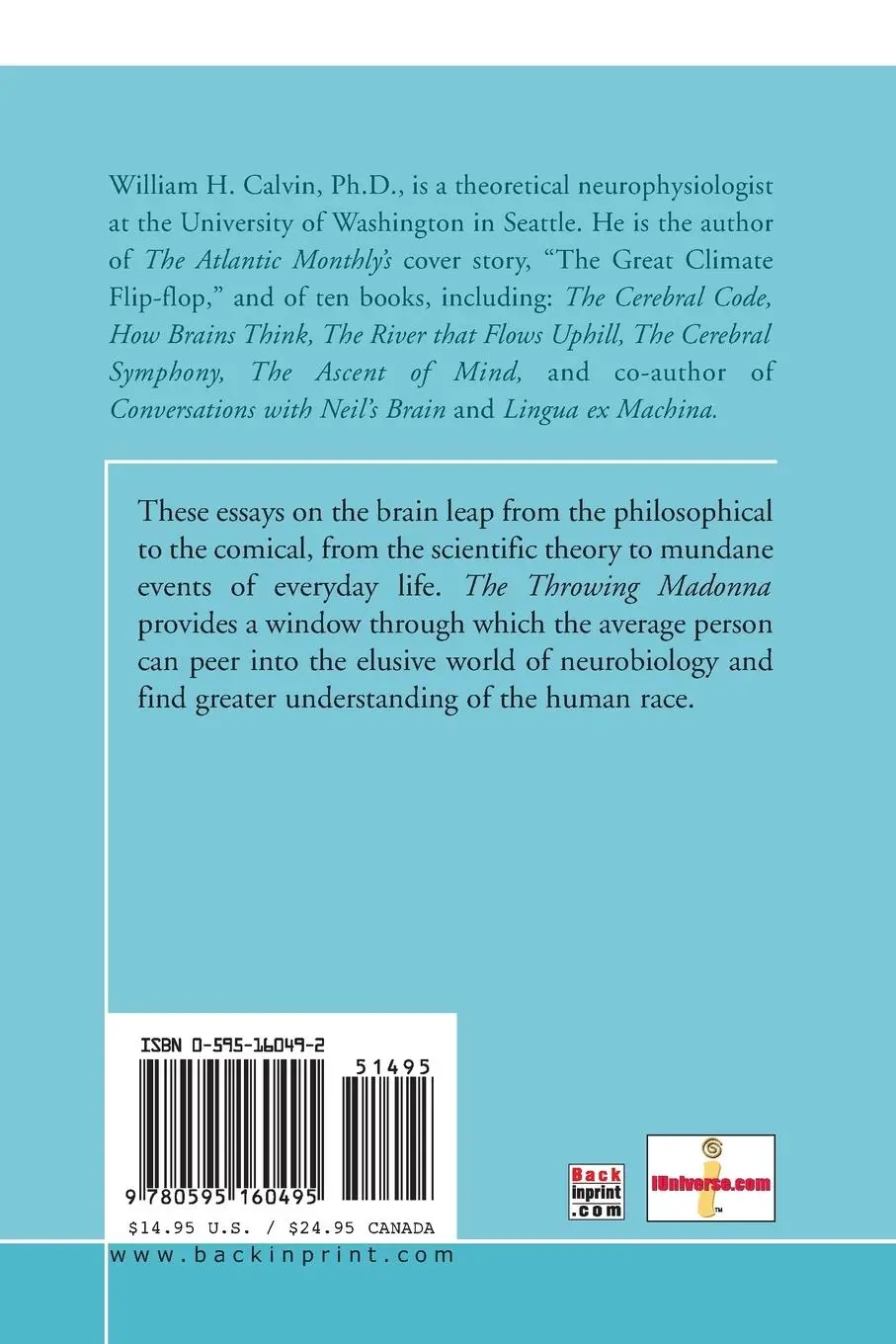 Rückseite: 9780595160495 | The Throwing Madonna | Essays on the Brain | William H. Calvin | Buch