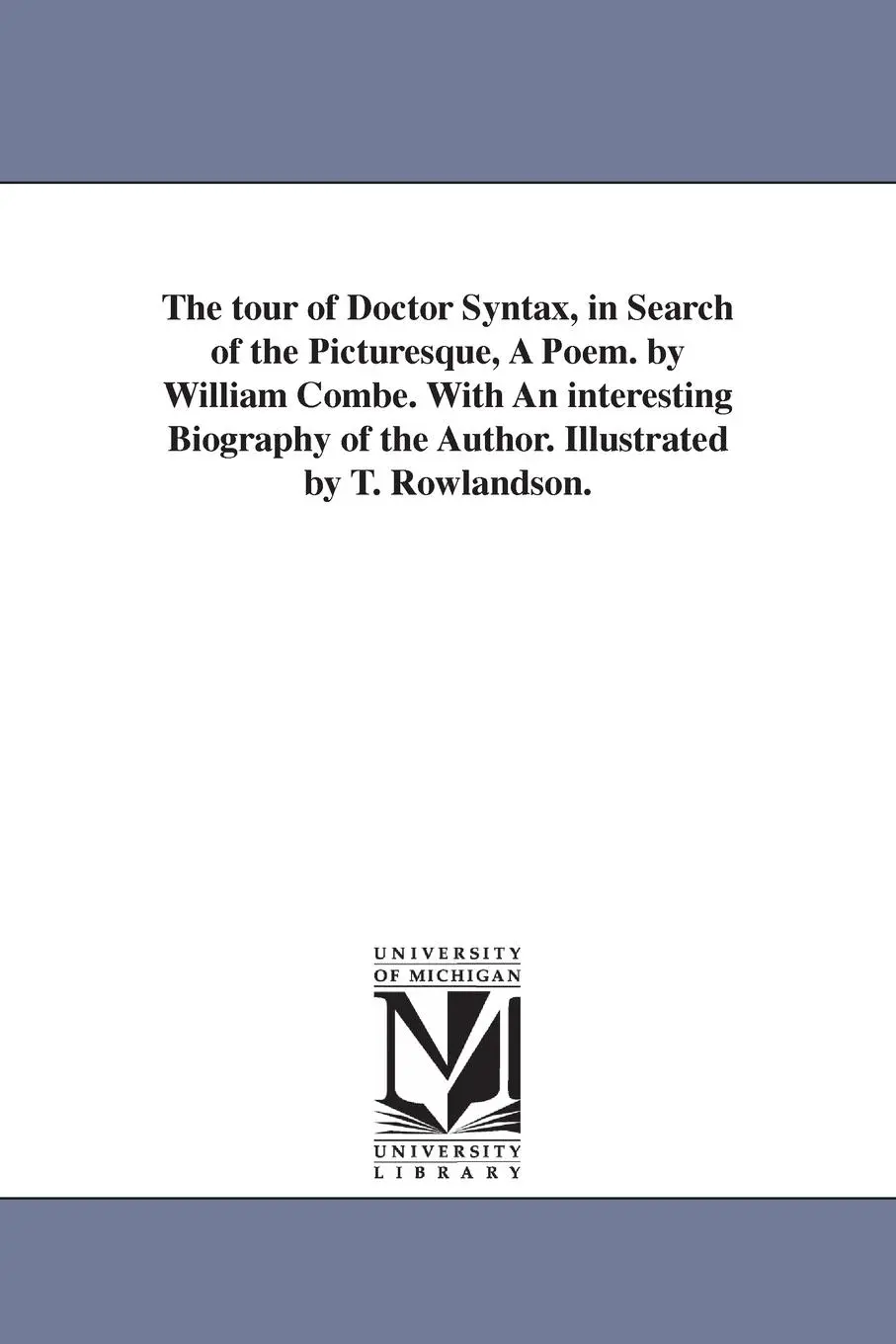 Cover: 9781425530495 | The tour of Doctor Syntax, in Search of the Picturesque, A Poem. by...
