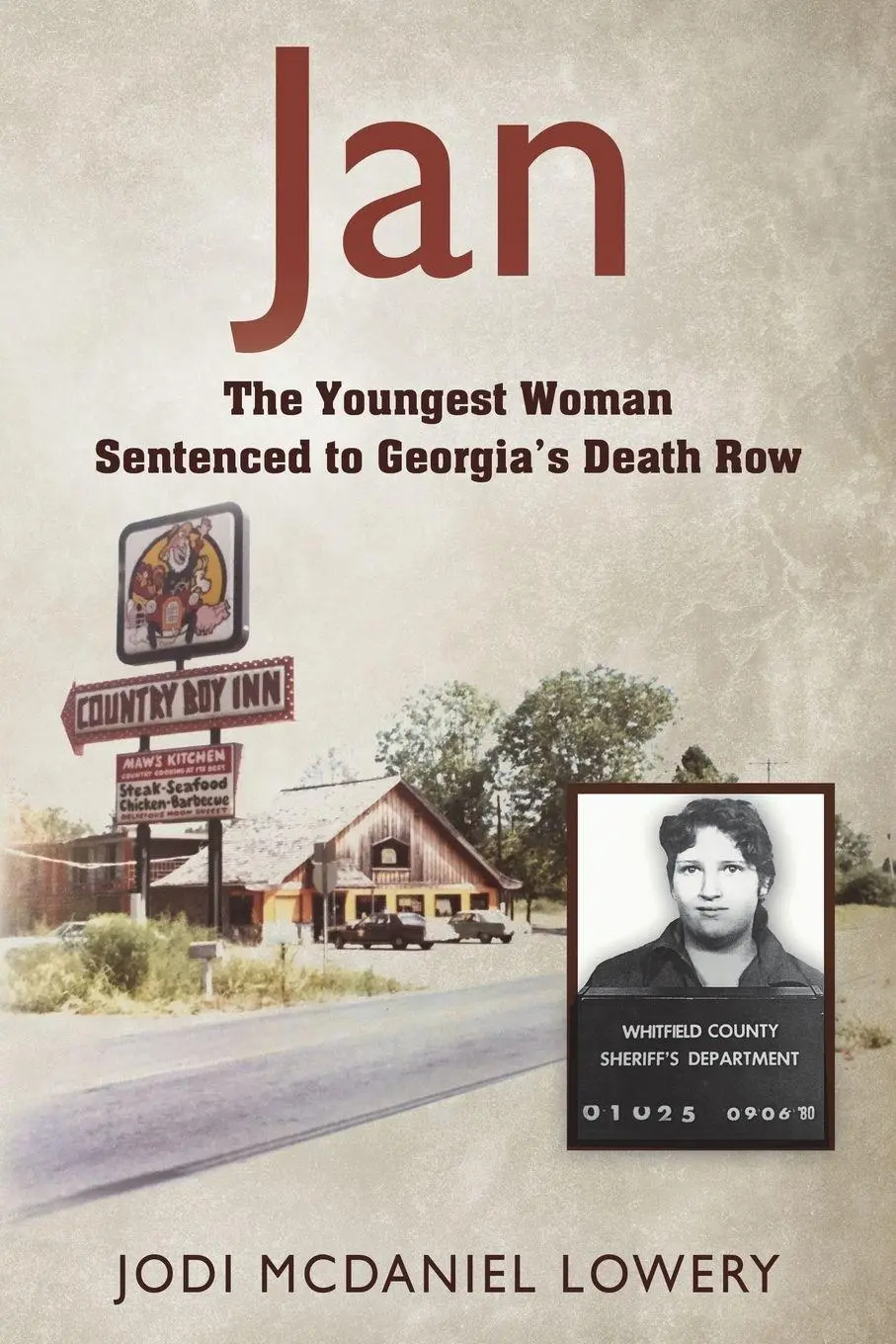 Cover: 9781478790495 | Jan | The Youngest Woman Sentenced to Georgia's Death Row | Lowery