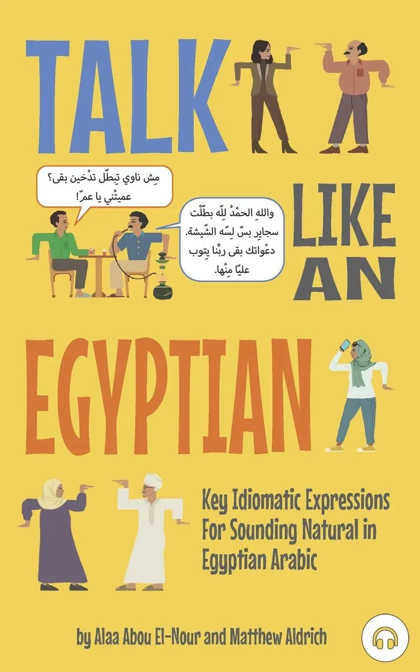 Cover: 9781949650495 | Talk Like an Egyptian | Alaa Abou El-Nour (u. a.) | Taschenbuch | 2021