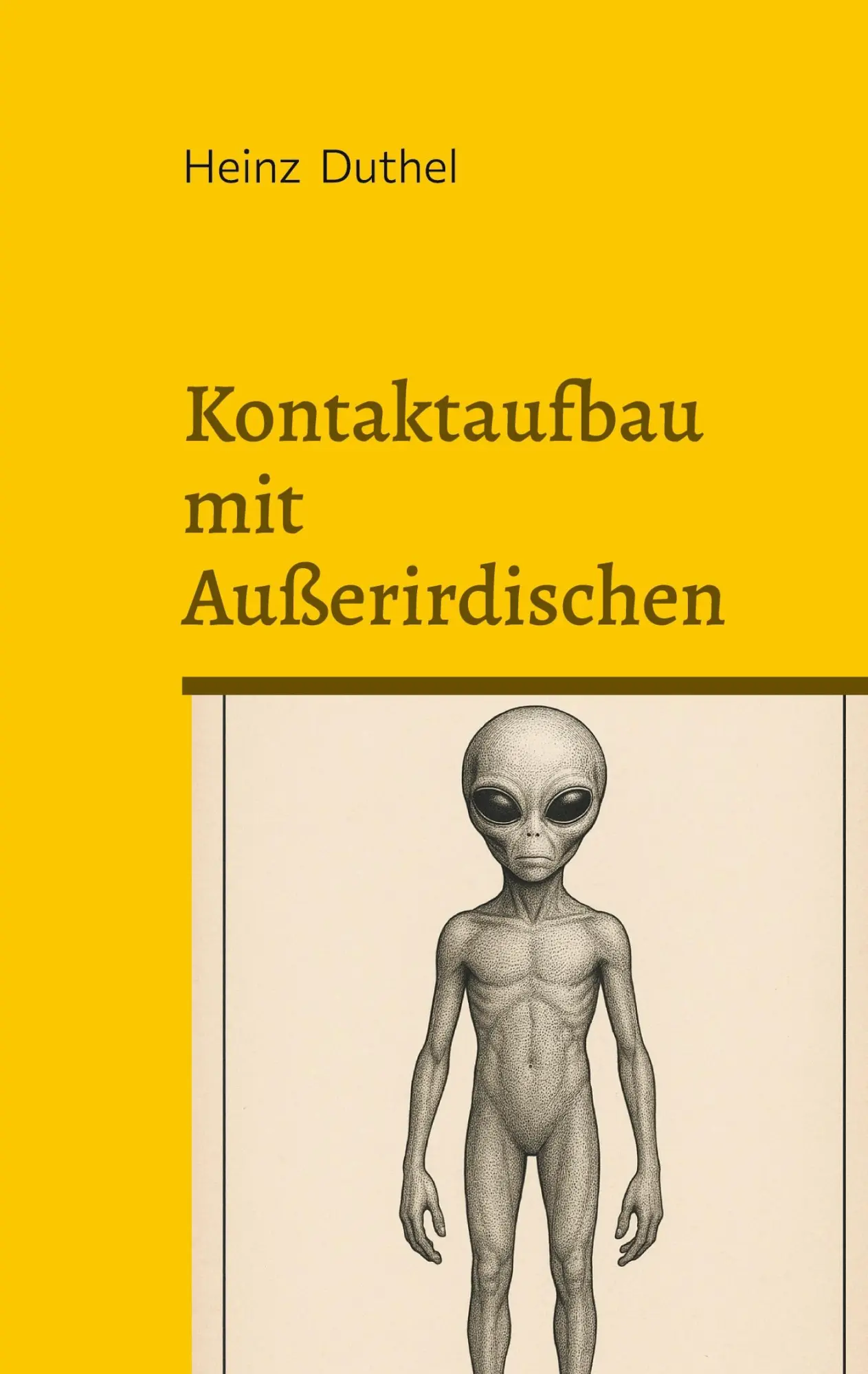 Cover: 9783819210495 | Kontaktaufbau mit Außerirdischen | Heinz Duthel | Taschenbuch | 32 S.