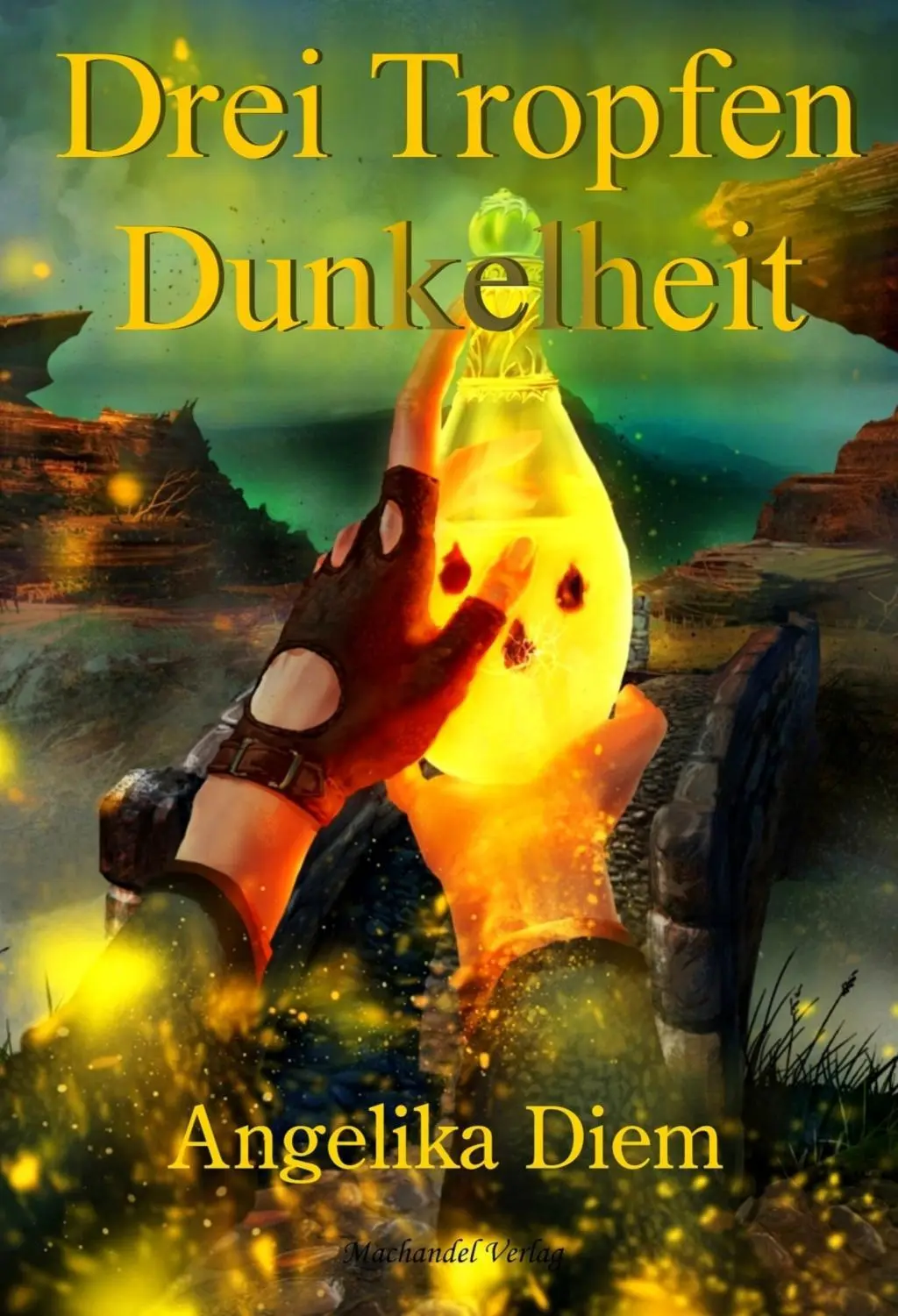 Cover: 9783959590495 | Diem, A: Drei Tropfen Dunkelheit | Die Türme von Ibjadar 2 | Diem