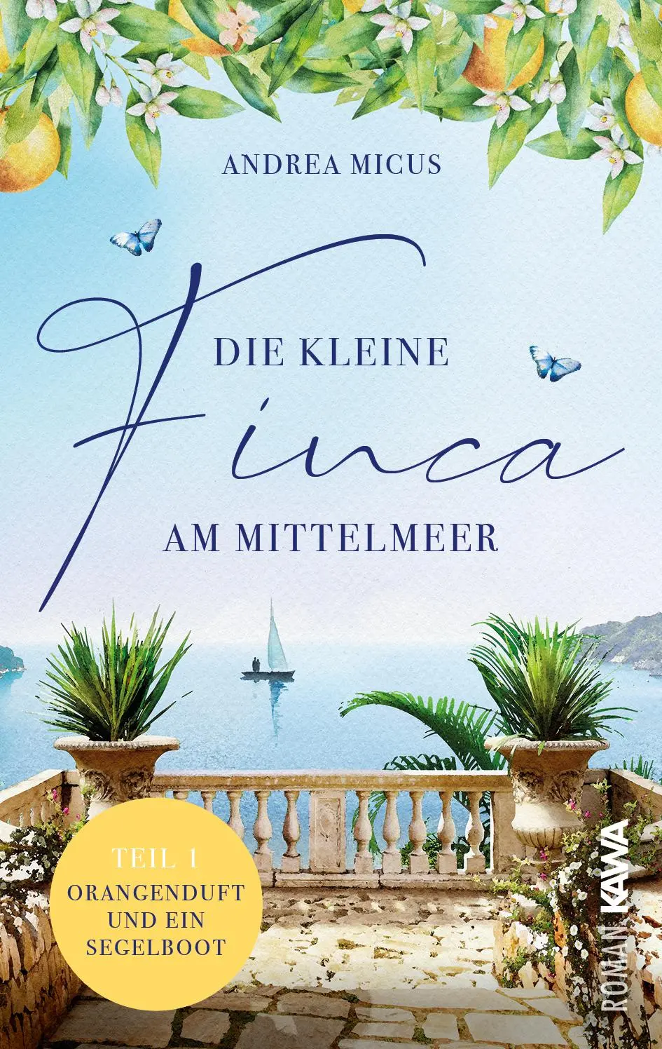 Cover: 9783986600495 | Die kleine Finca am Mittelmeer | Andrea Micus | Taschenbuch | 266 S.