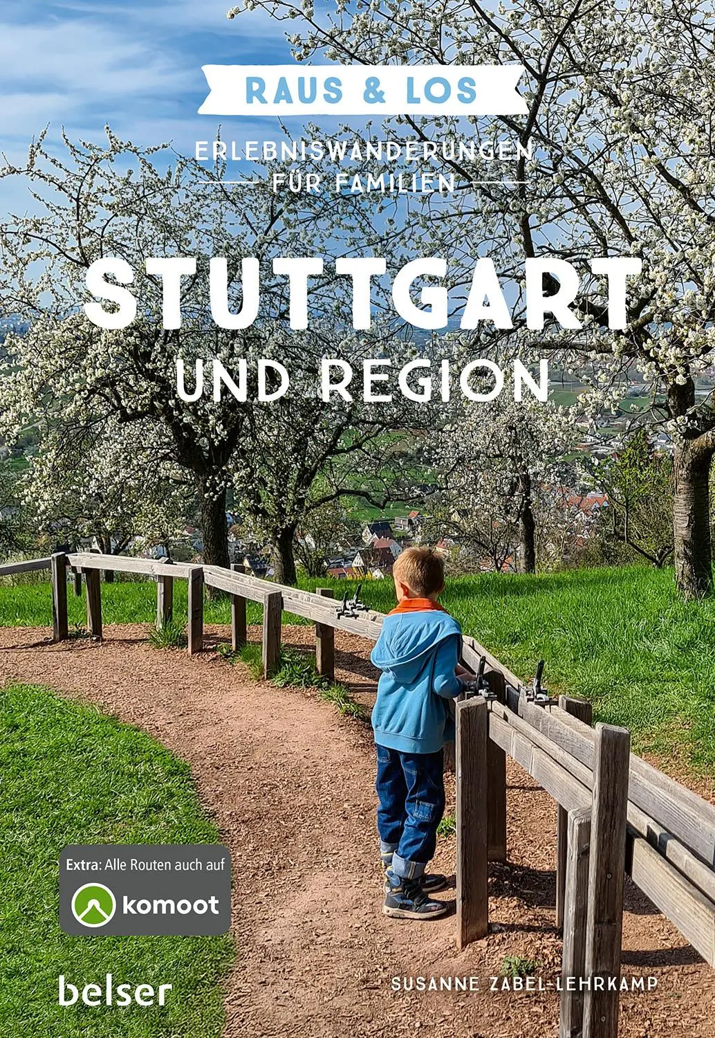 Cover: 9783989050495 | Erlebniswanderungen für Familien Stuttgart &amp; Region | Raus &amp; Los