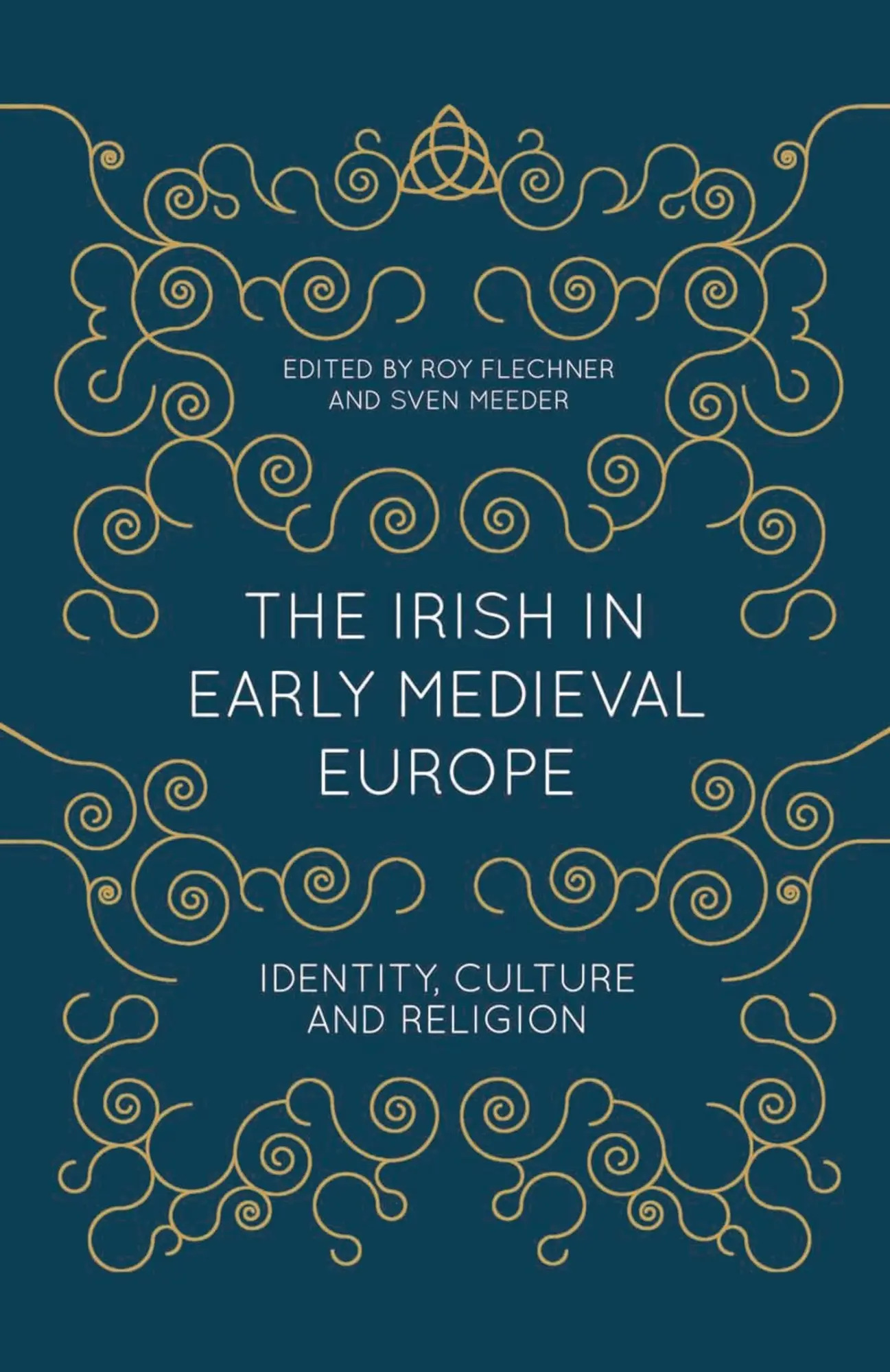 Cover: 9781137430595 | The Irish in Early Medieval Europe | Identity, Culture and Religion