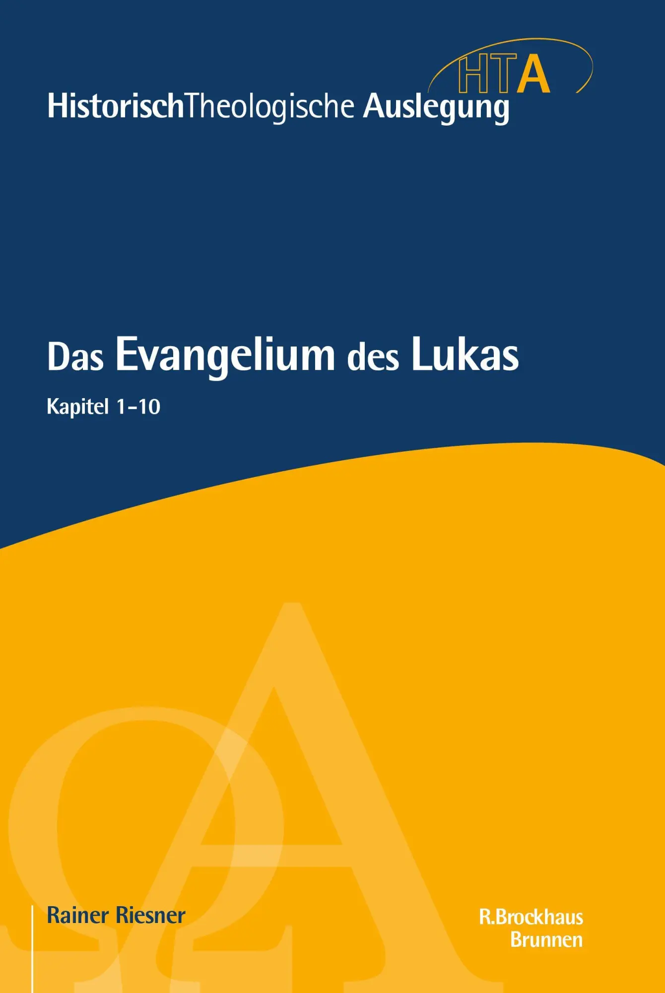 Cover: 9783417020595 | Das Evangelium des Lukas, Kapitel 1-10 | Rainer Riesner | Buch | 2026