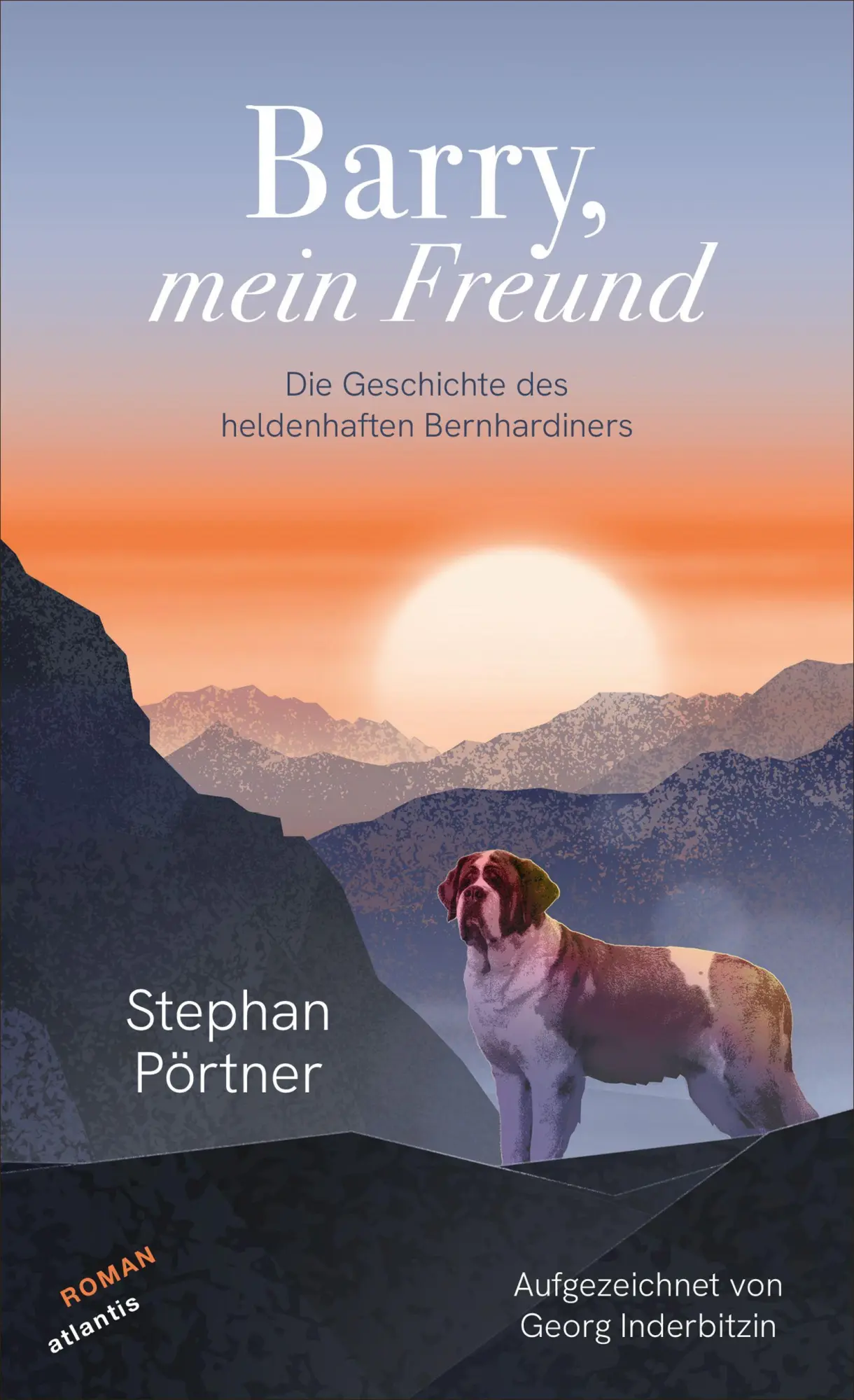 Cover: 9783715250595 | Barry, mein Freund | Die Geschichte des heldenhaften Bernhardiners