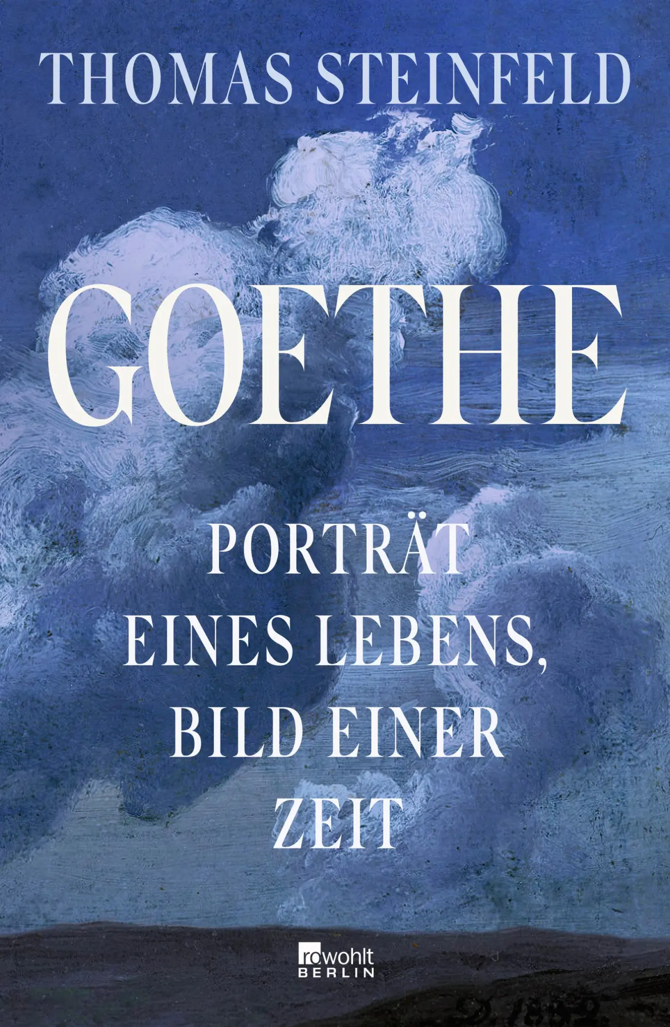 Cover: 9783737100595 | Goethe | Thomas Steinfeld | Buch | 784 S. | Deutsch | 2024