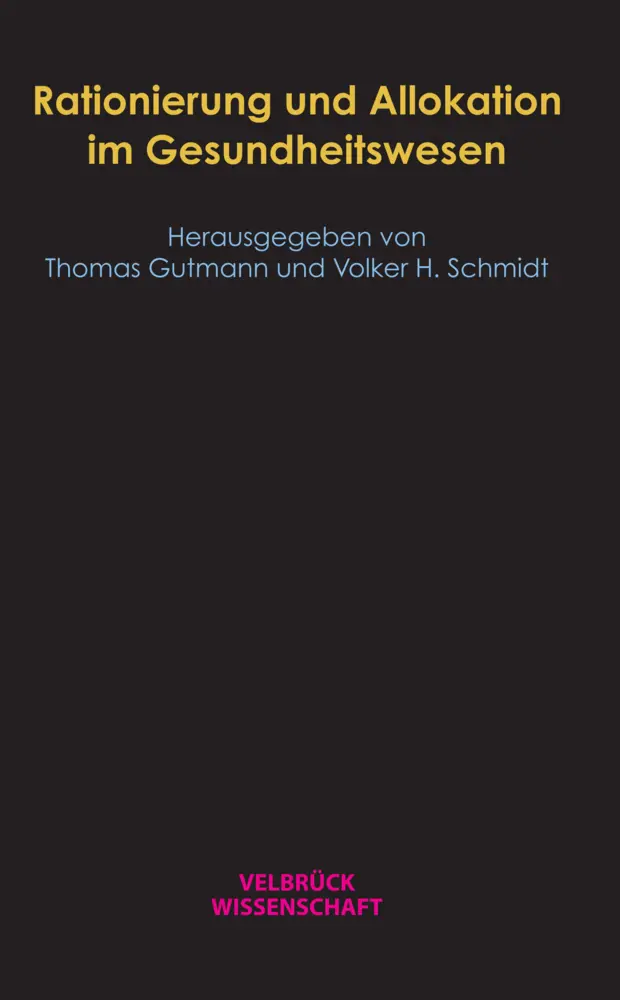 Cover: 9783934730595 | Rationierung und Allokation im Gesundheitswesen | Taschenbuch | 280 S.