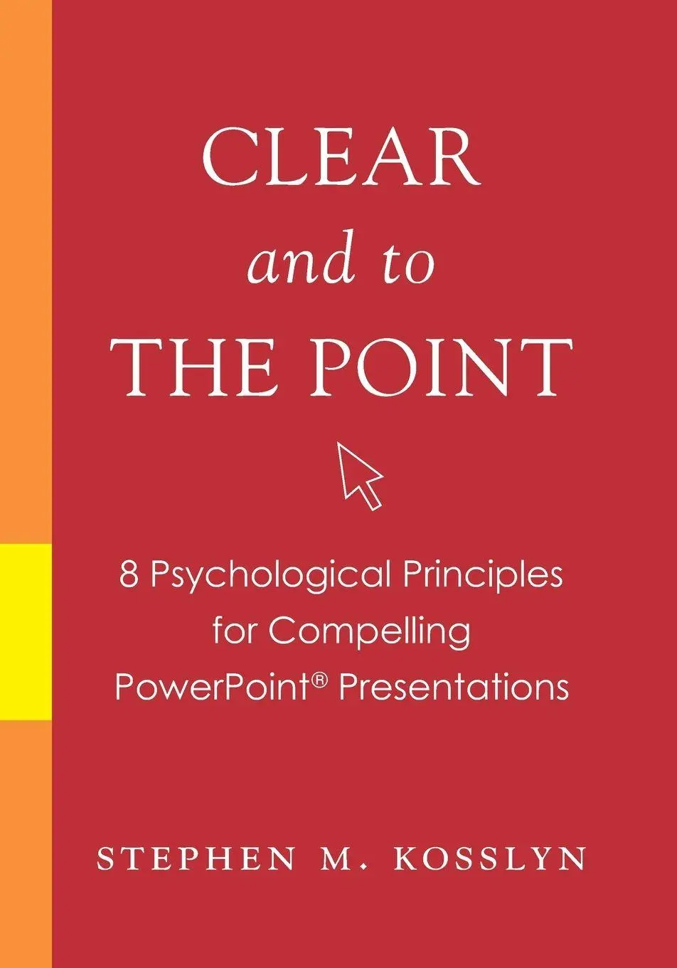Cover: 9780195320695 | Clear and to the Point | Stephen M. Kosslyn | Taschenbuch | 222 S.