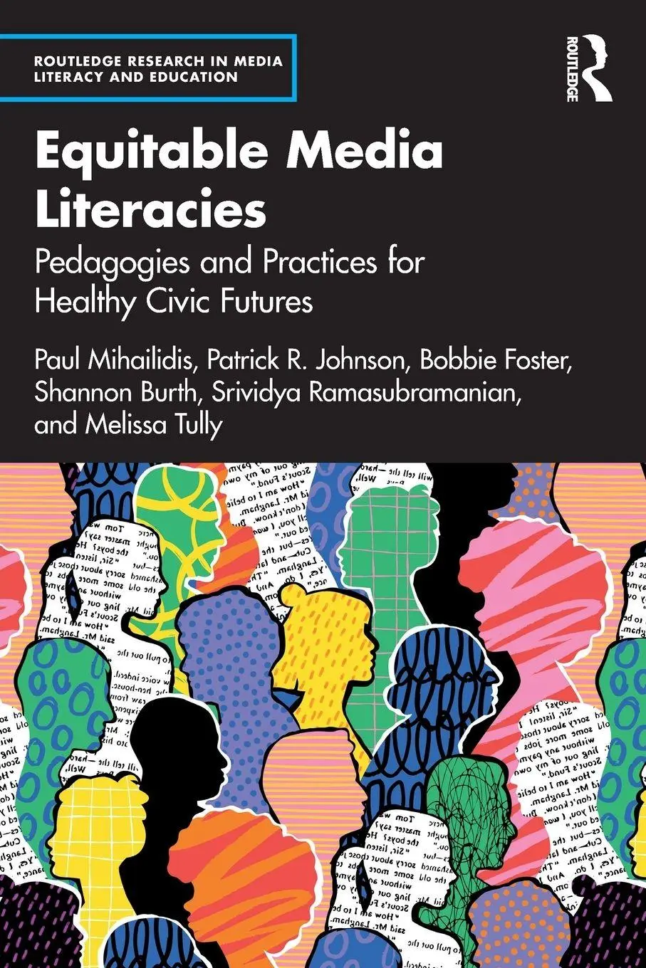 Cover: 9781032620695 | Equitable Media Literacies | Paul Mihailidis (u. a.) | Taschenbuch