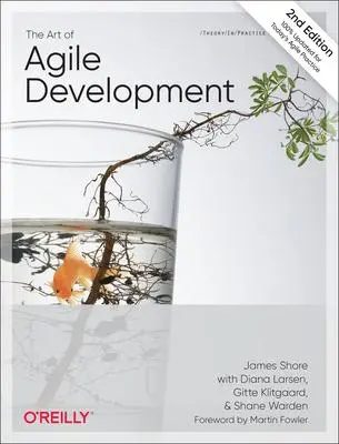 Cover: 9781492080695 | The Art of Agile Development | James Shore (u. a.) | Taschenbuch Cover: 9781492080695 | The Art of Agile Development | James Shore (u. a.) | Taschenbuch
