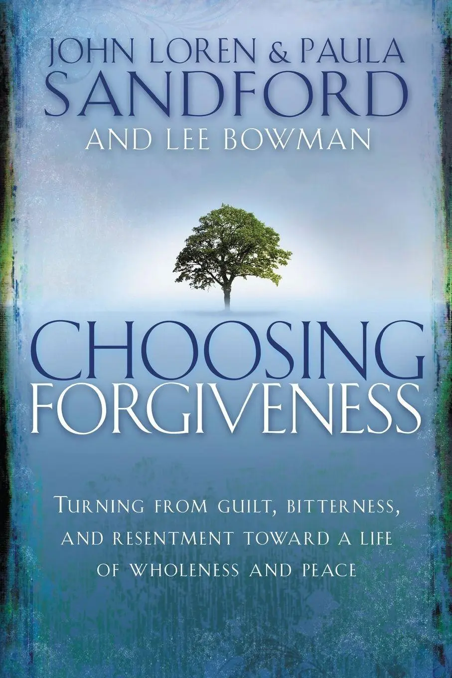 Cover: 9781599790695 | Choosing Forgiveness | John Loren Sandford (u. a.) | Taschenbuch