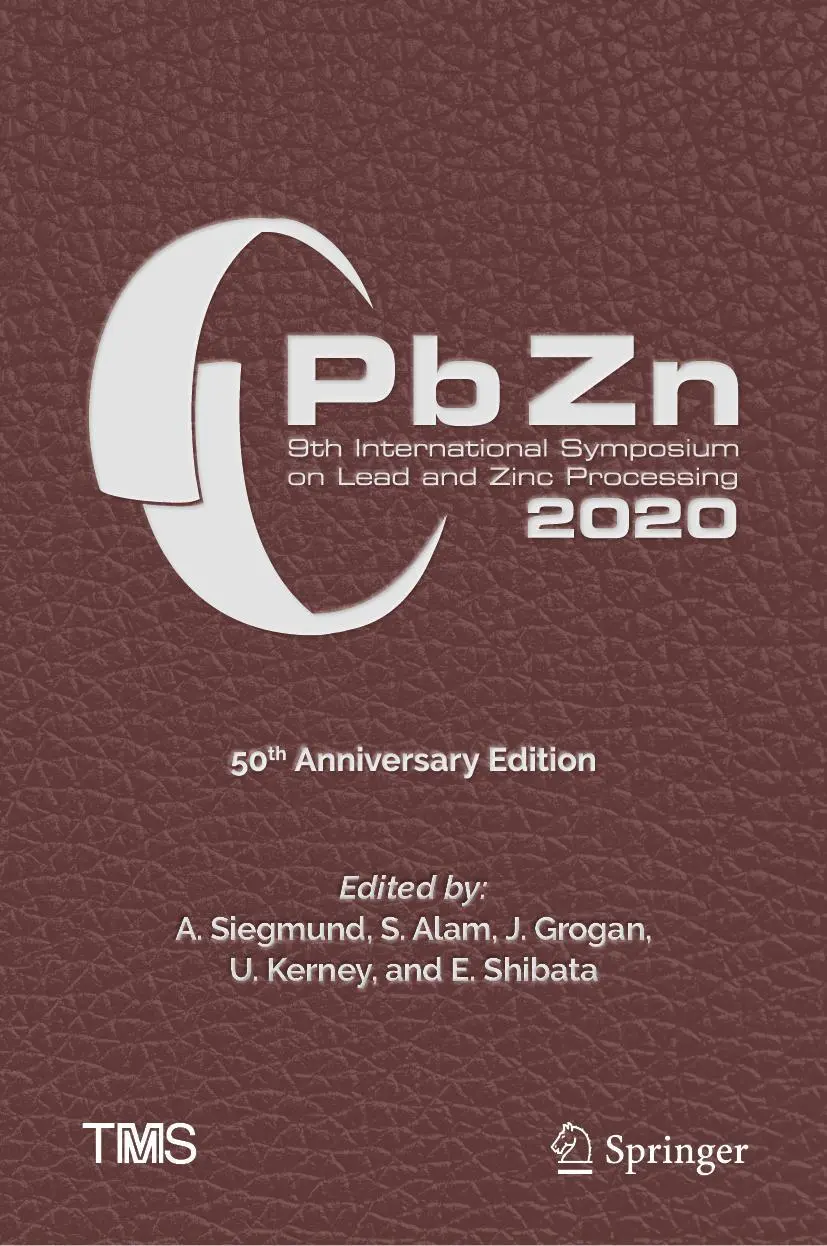 Cover: 9783030370695 | PbZn 2020: 9th International Symposium on Lead and Zinc Processing
