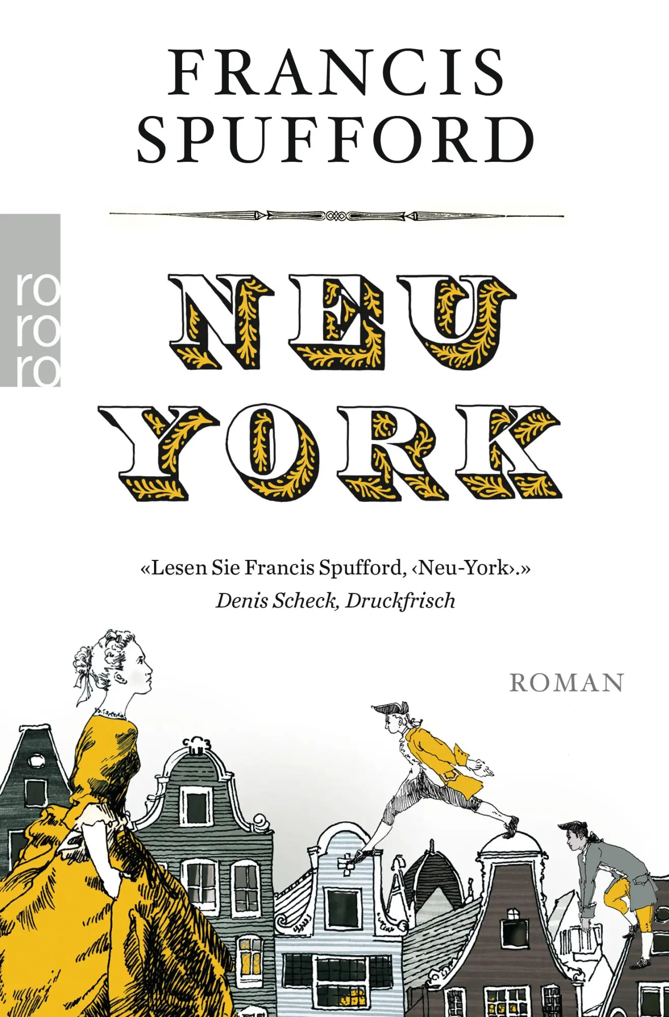 Cover: 9783499290695 | Neu-York | Francis Spufford | Taschenbuch | 396 S. | Deutsch | 2018