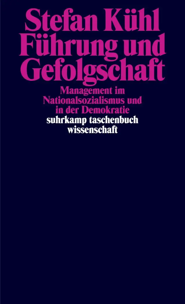 Cover: 9783518300695 | Führung und Gefolgschaft | Stefan Kühl | Taschenbuch | 265 S. | 2025
