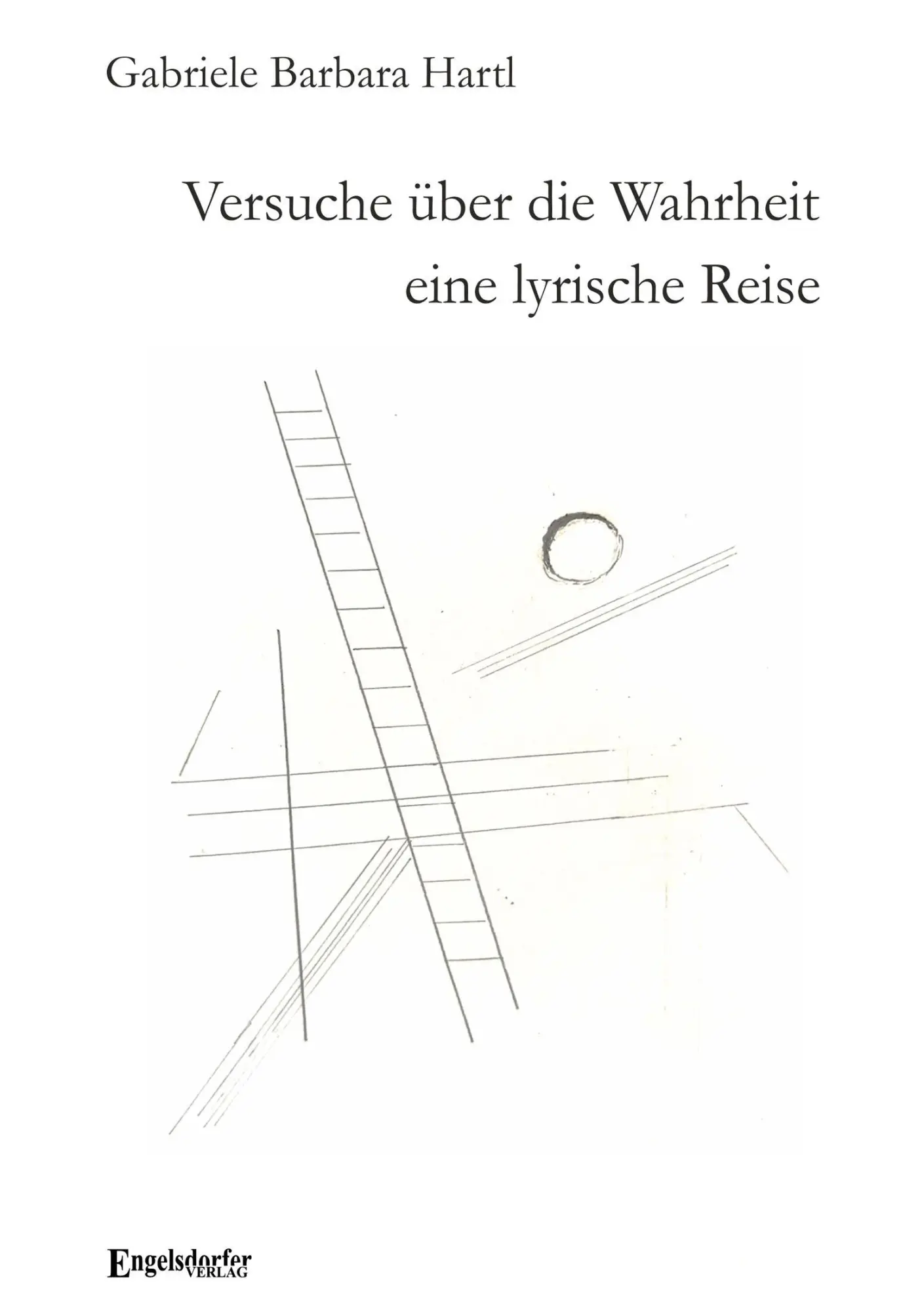 Cover: 9783690950695 | Versuche über die Wahrheit | eine lyrische Reise | Hartl | Taschenbuch