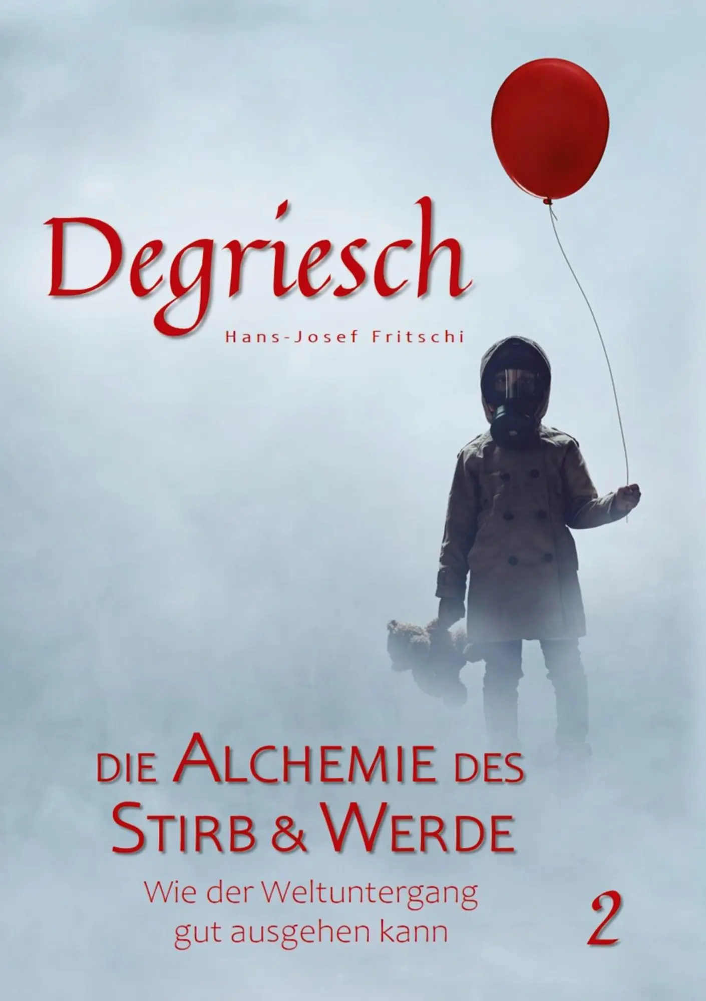 Cover: 9783695760695 | Degriesch 2 | Hans-Josef Fritschi | Taschenbuch | Degriesch | 134 S.