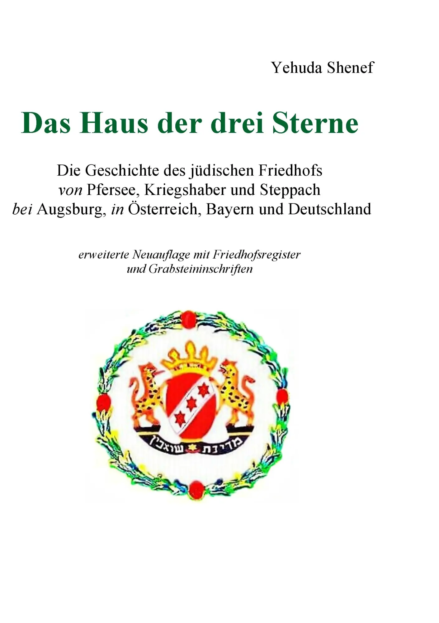 Cover: 9783743100695 | Das Haus der drei Sterne | Yehuda Shenef | Taschenbuch | 288 S. | 2016