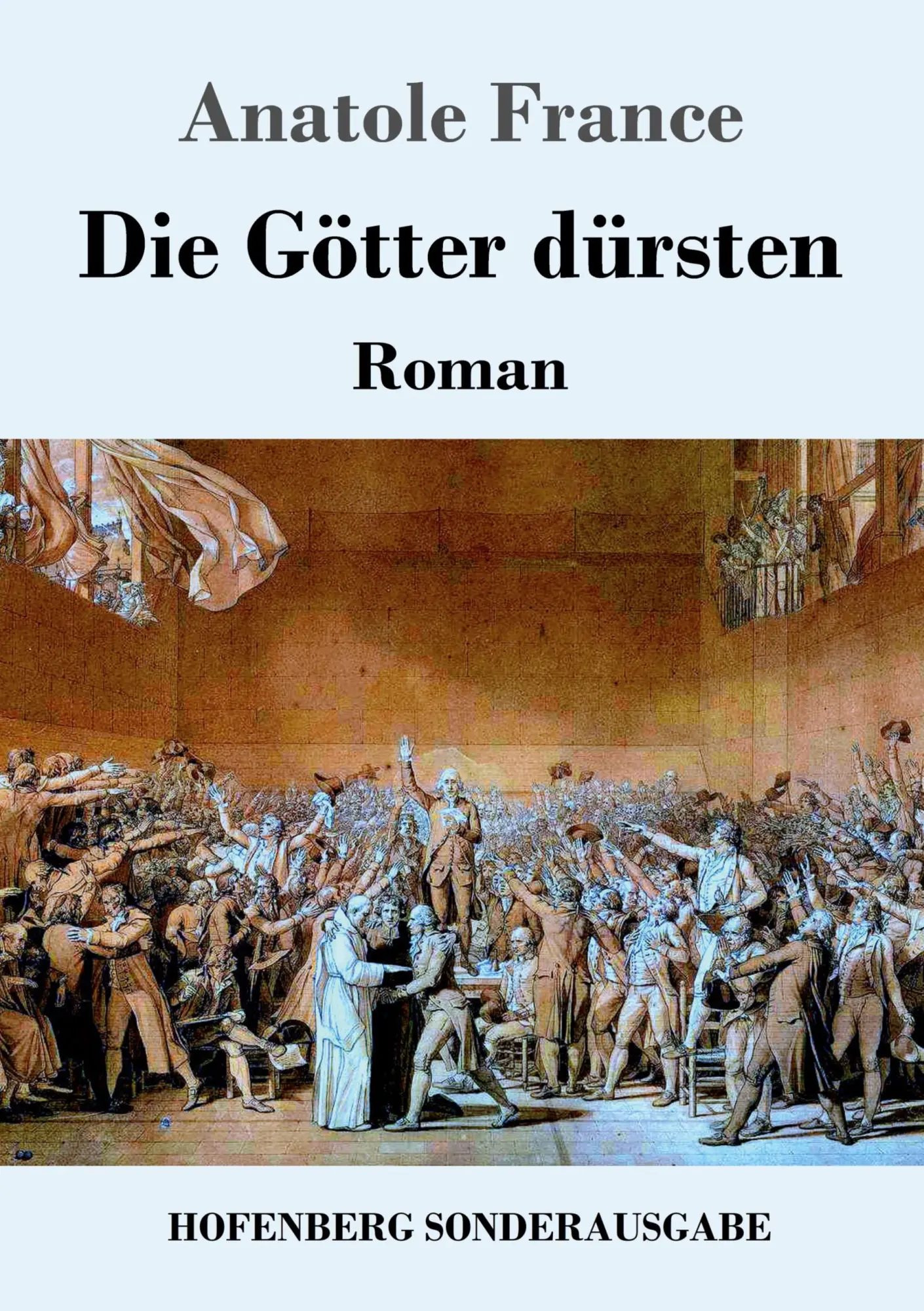 Cover: 9783743720695 | Die Götter dürsten | Roman | Anatole France | Taschenbuch | 180 S.