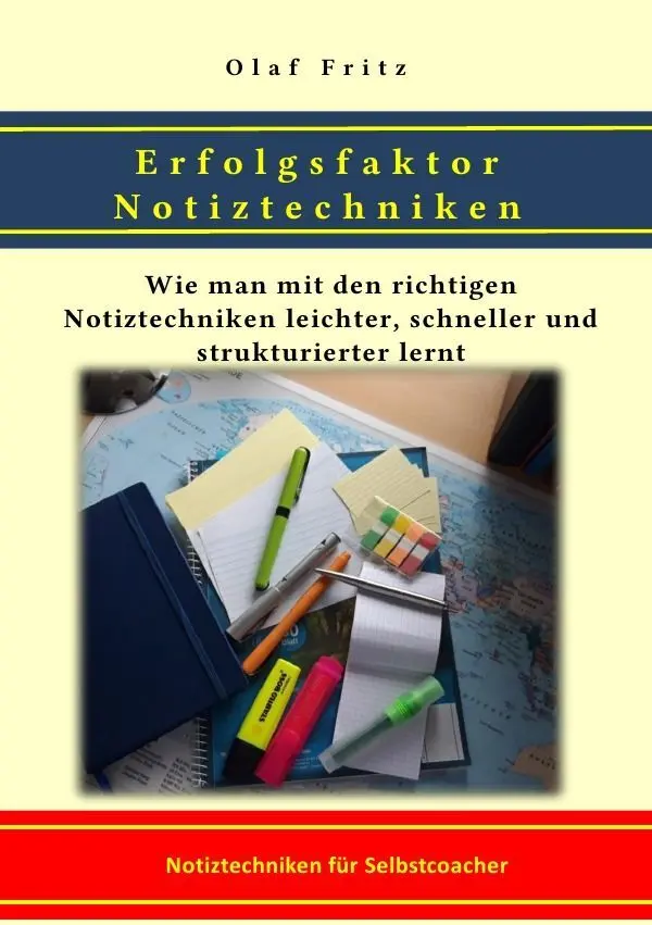Cover: 9783758430695 | Erfolgsfaktor Notiztechniken | Olaf Fritz | Taschenbuch | 132 S.
