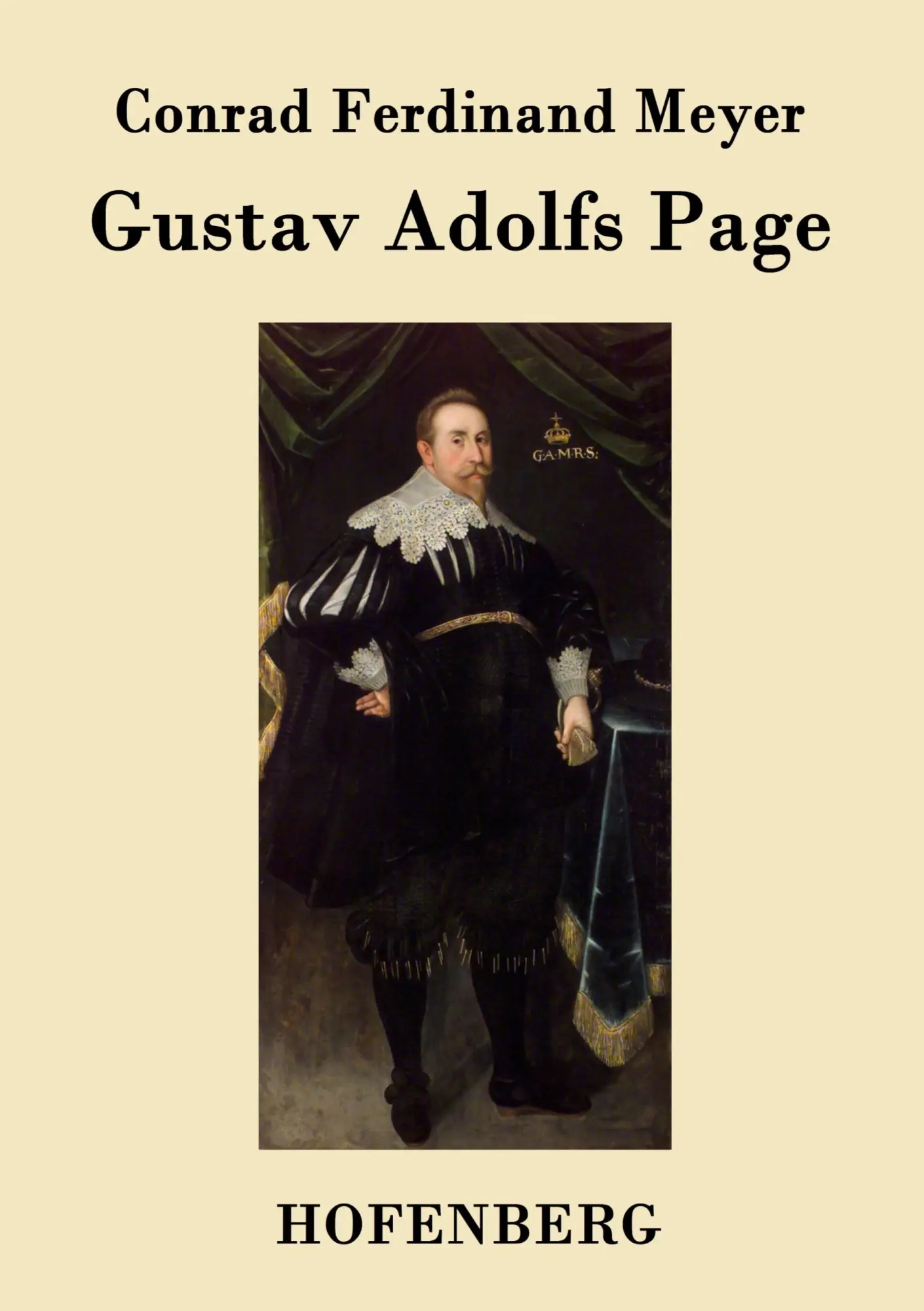 Cover: 9783843020695 | Gustav Adolfs Page | Conrad Ferdinand Meyer | Taschenbuch | 52 S.