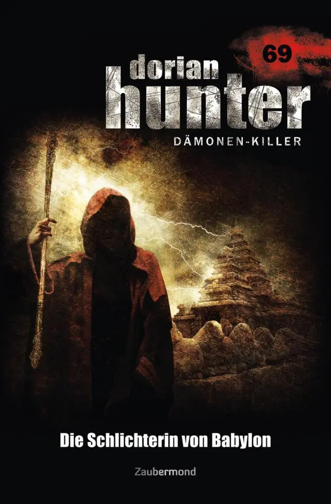 Cover: 9783962370695 | Dorian Hunter 69 - Die Schlichterin von Babylon | Wilhelm (u. a.)