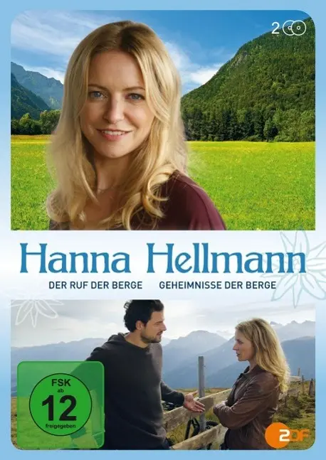Hanna Hellmann - Der Ruf der Berge & Geheimnisse der Berge