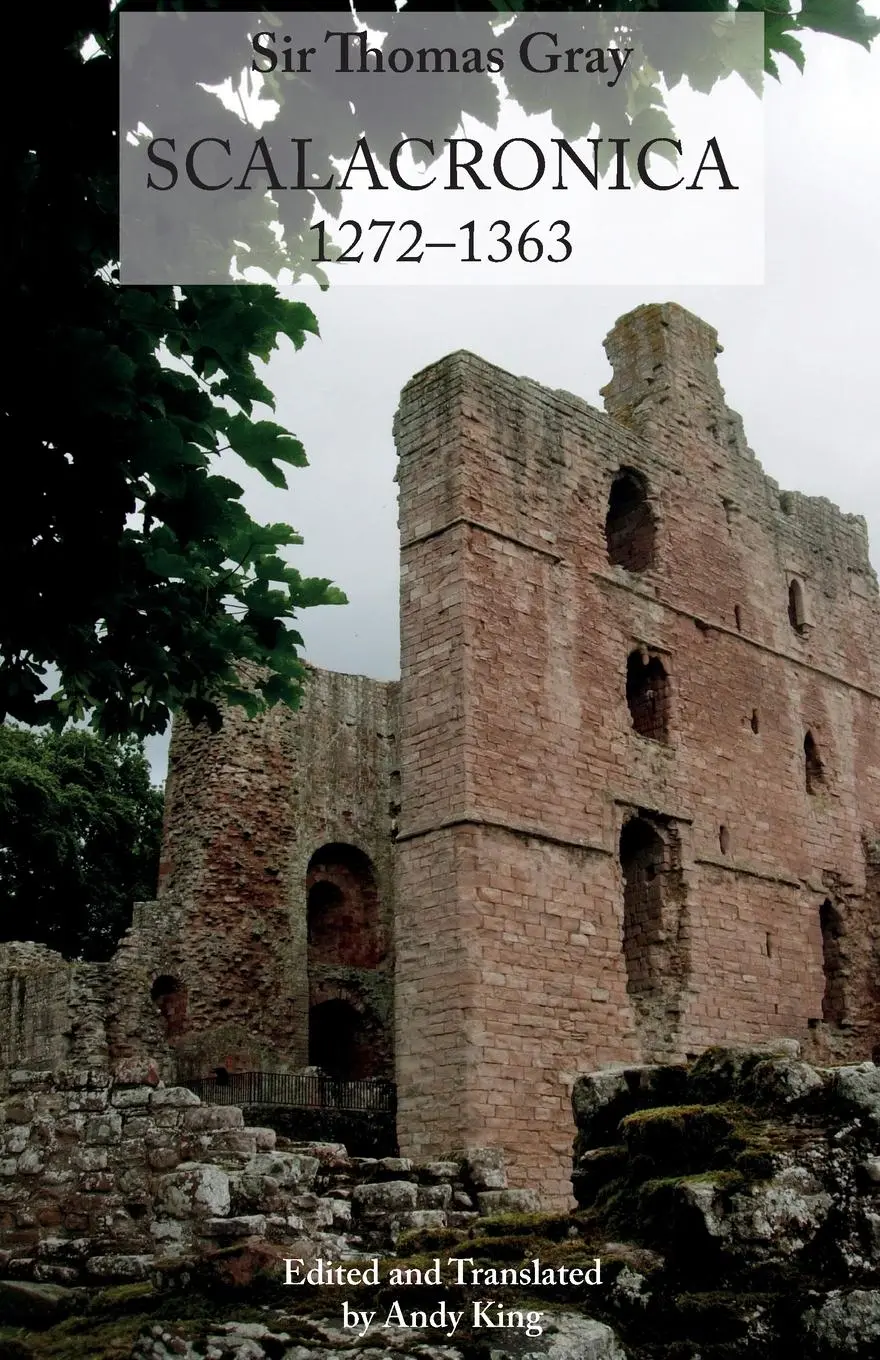 Cover: 9780854440795 | Sir Thomas Gray: Scalacronica (1272-1363) | Thomas Gray | Taschenbuch
