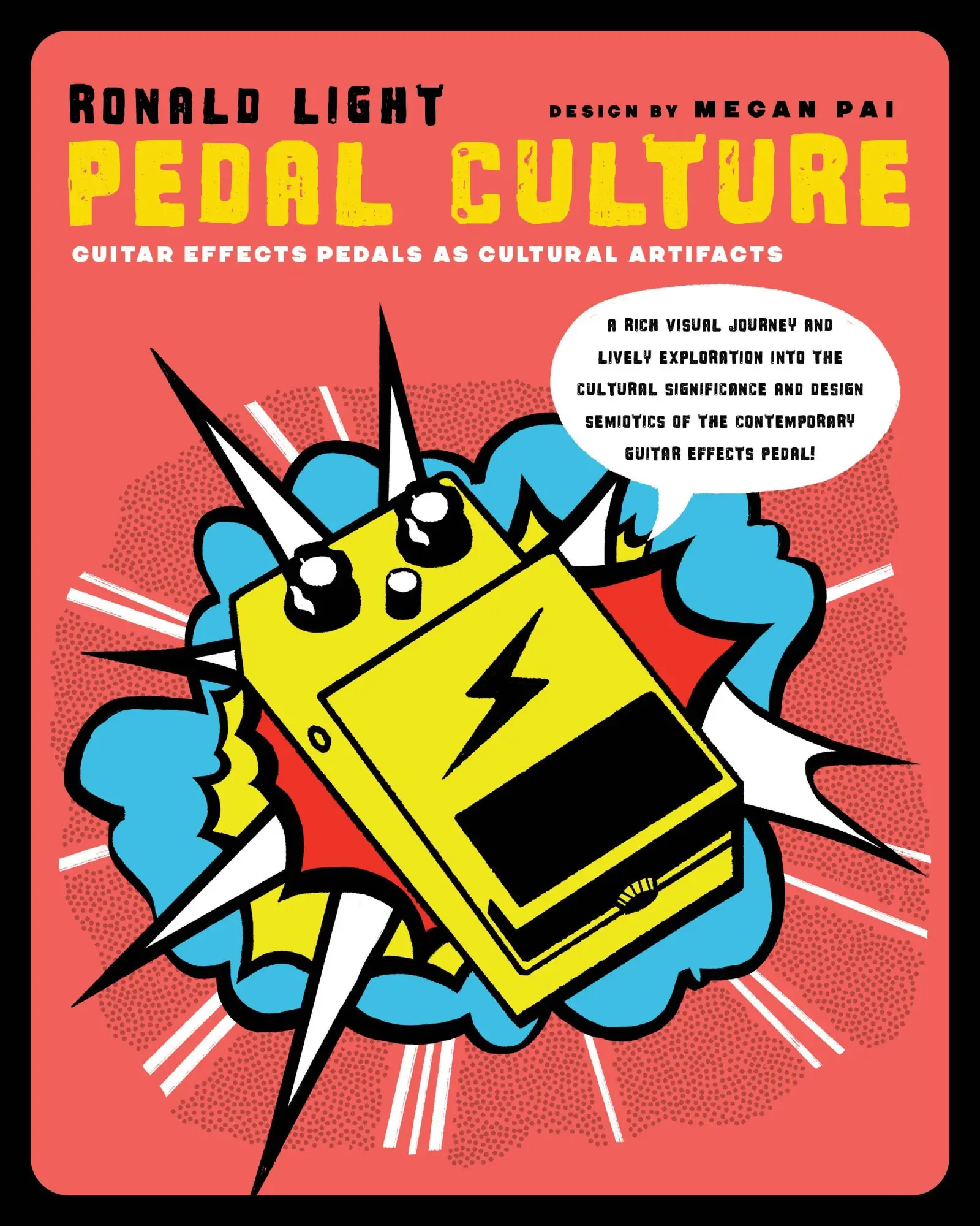 Cover: 9781493060795 | Pedal Culture | Guitar Effects Pedals as Cultural Artifacts | Light
