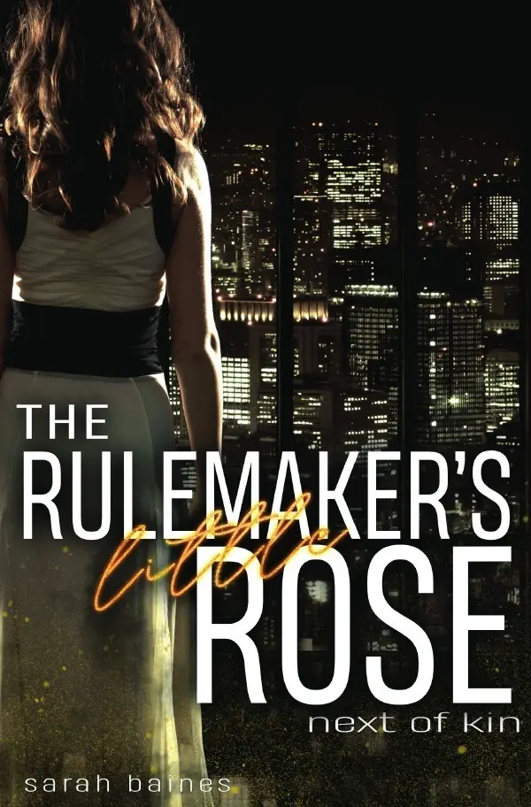 Cover: 9783756510795 | The Rulemaker's little Rose | Next of Kin. DE | Sarah Baines | Buch