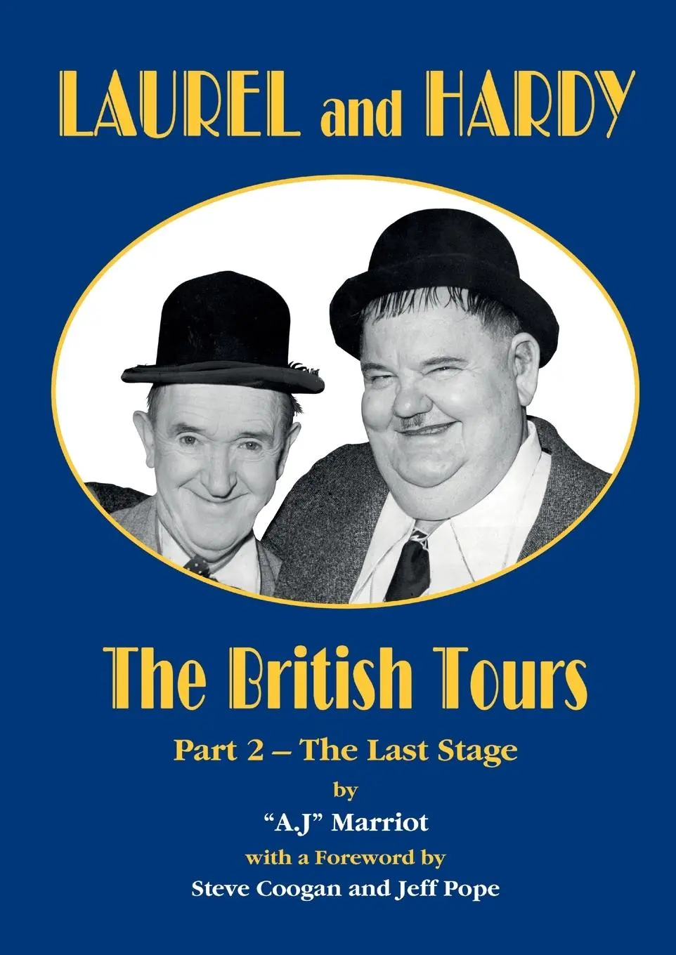 Cover: 9780952130895 | LAUREL and HARDY - The British Tours - part 2 | A. J Marriot | Buch