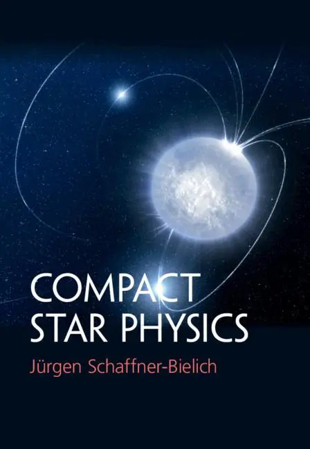 Cover: 9781107180895 | Compact Star Physics | Jürgen Schaffner-Bielich | Buch | Gebunden