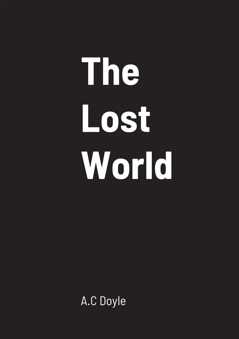 Cover: 9781458330895 | The Lost World | A. C Doyle | Taschenbuch | Kartoniert / Broschiert