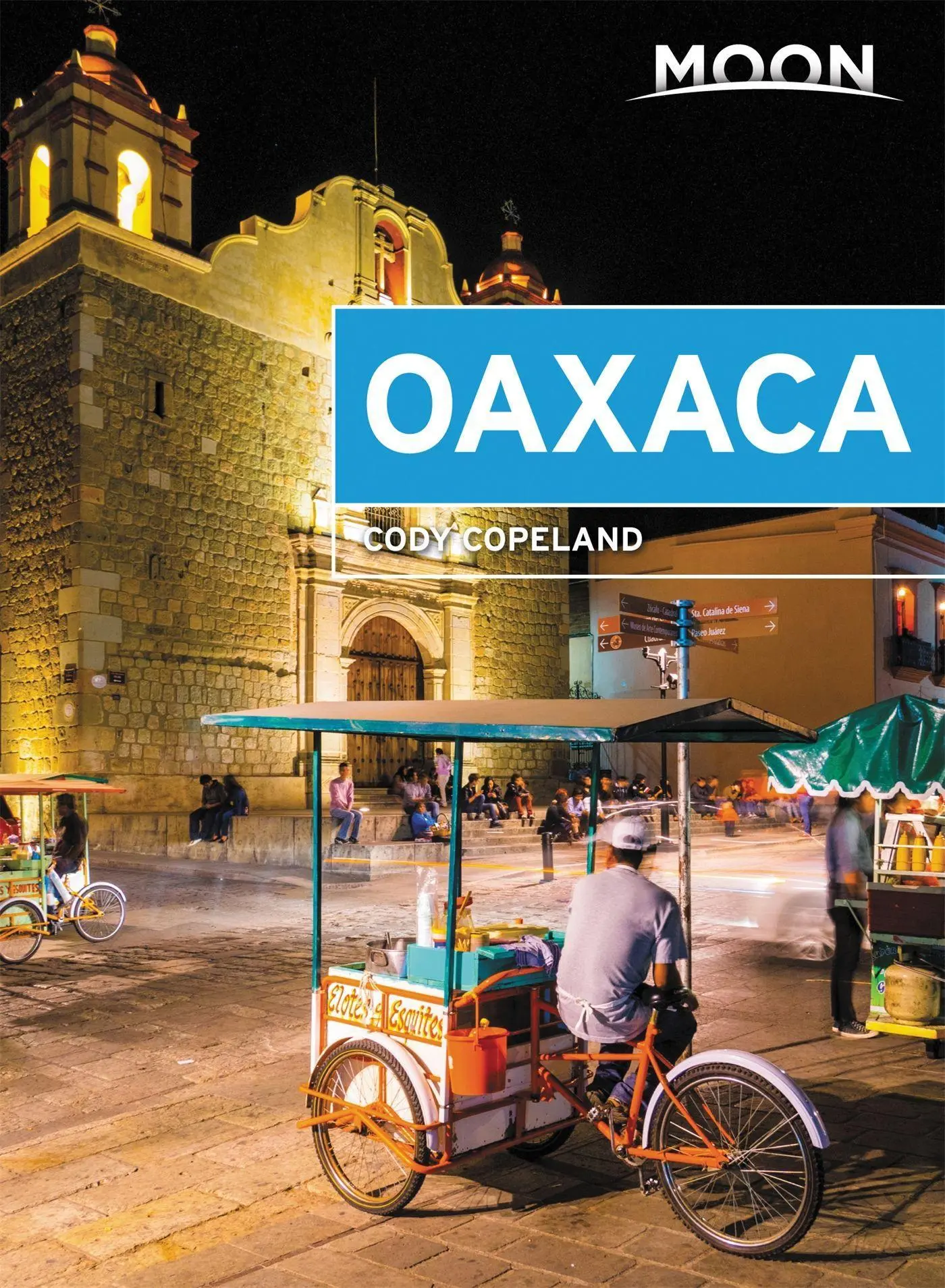 Cover: 9781640490895 | Moon Oaxaca | Cody Copeland | Taschenbuch | Kartoniert / Broschiert