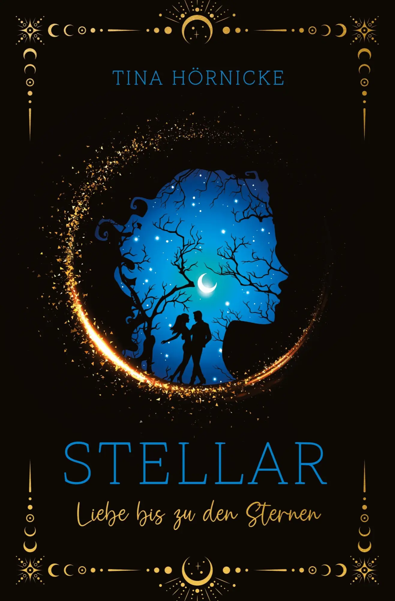 Cover: 9783384330895 | Stellar - Liebe bis zu den Sternen | (Romantasy) | Tina Hörnicke