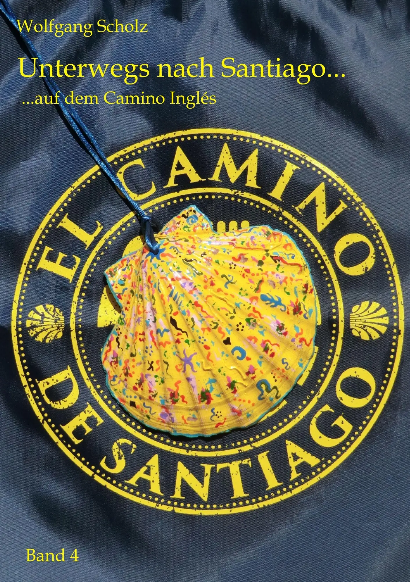 Cover: 9783741270895 | Unterwegs nach Santiago ... | ... auf dem Camino Inglés | Scholz