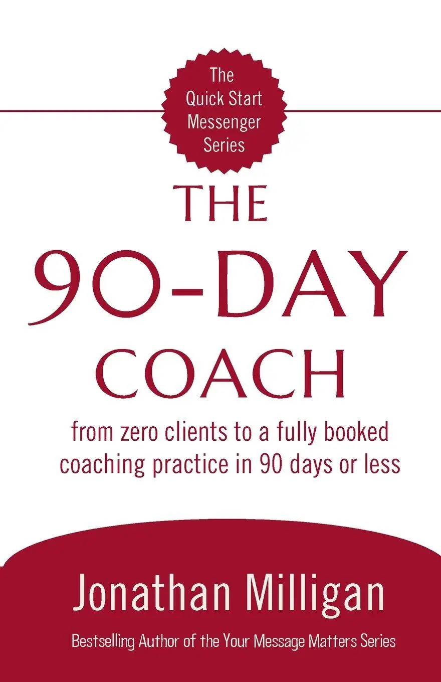 Cover: 9798991930895 | The 90-Day Coach | Jonathan Milligan | Taschenbuch | Englisch | 2026
