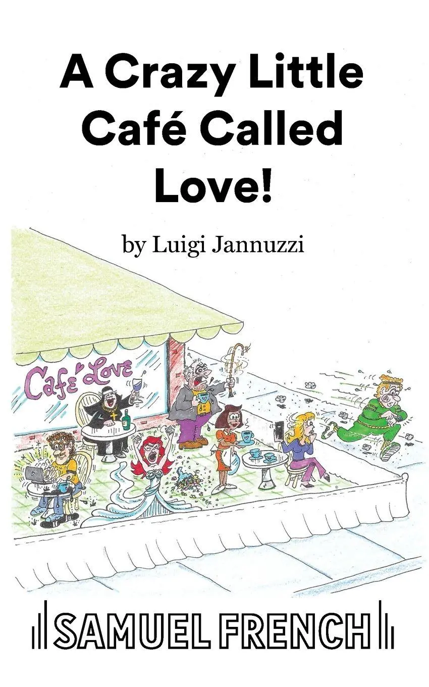 Cover: 9780573710995 | A Crazy Little Café Called Love | Luigi Jannuzzi | Taschenbuch | 2024