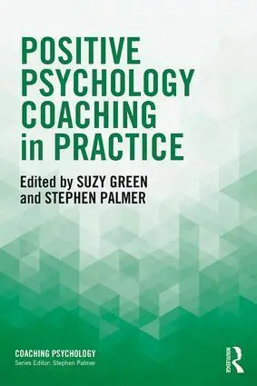 Cover: 9781138860995 | Positive Psychology Coaching in Practice | Suzy Green (u. a.) | Buch