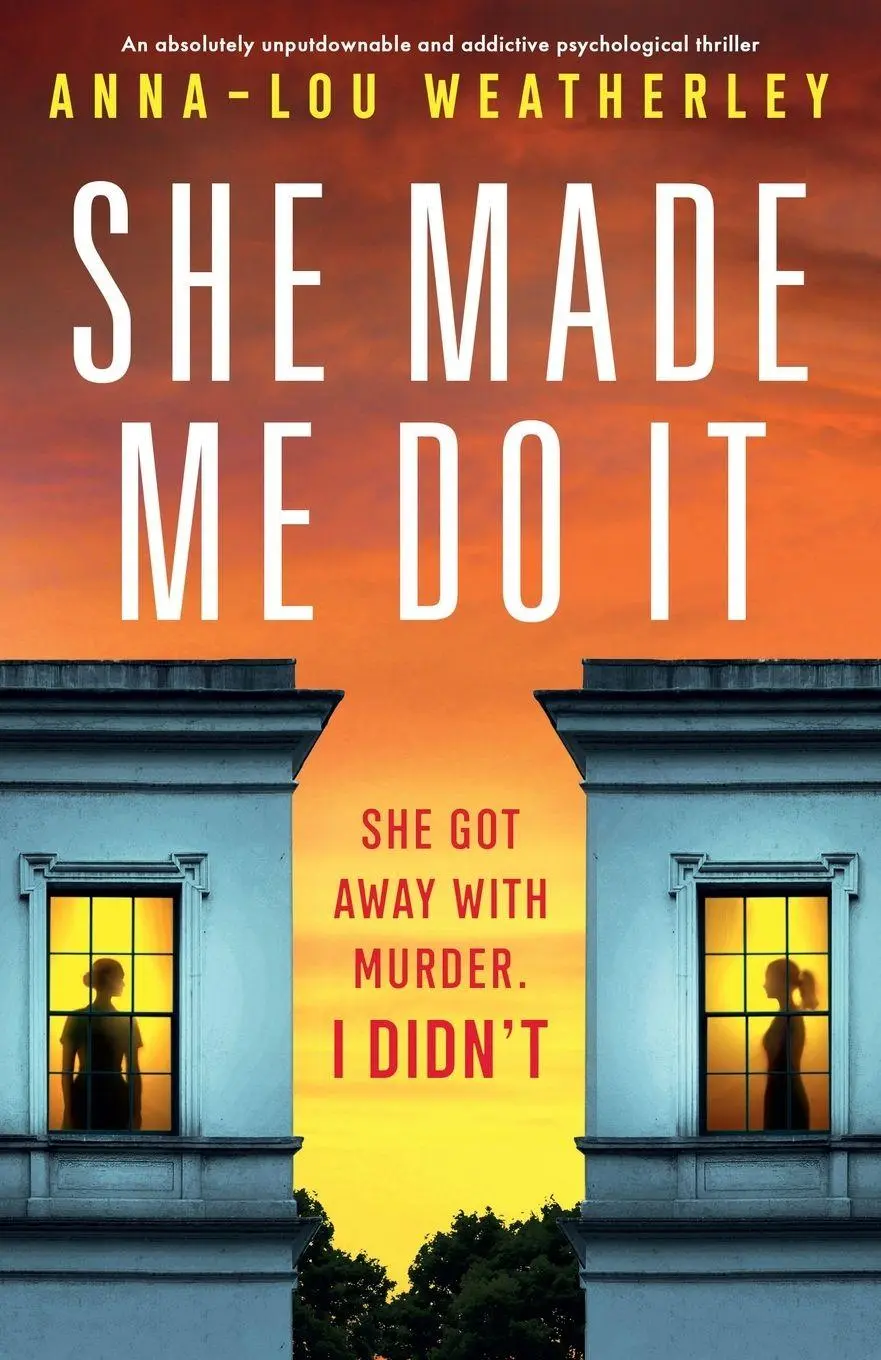 Cover: 9781805500995 | She Made Me Do It | Anna-Lou Weatherley | Taschenbuch | Englisch