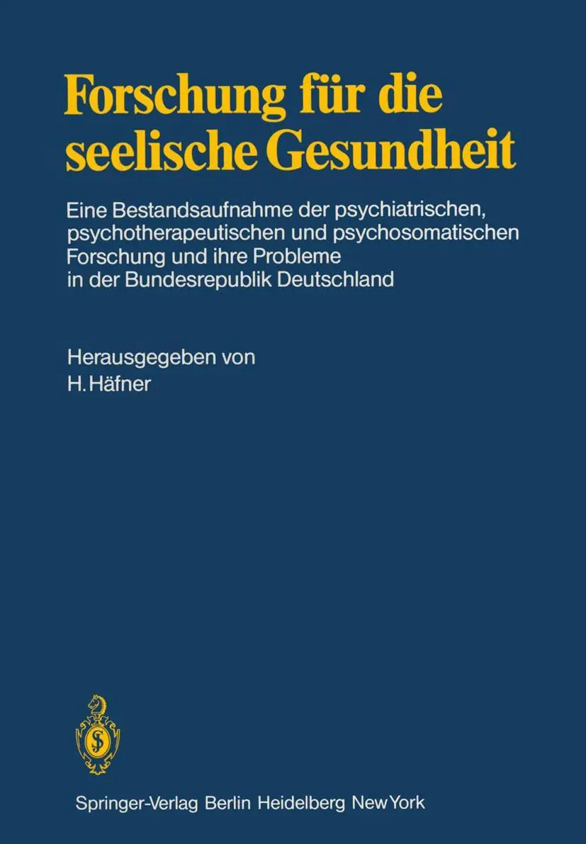 Cover: 9783540120995 | Forschung für die seelische Gesundheit | H. Häfner | Taschenbuch | xii